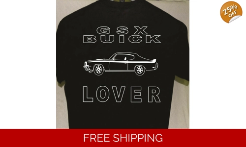 Buick GSX LoverT shirt more tshirts listed for sale Great Gift For a friend